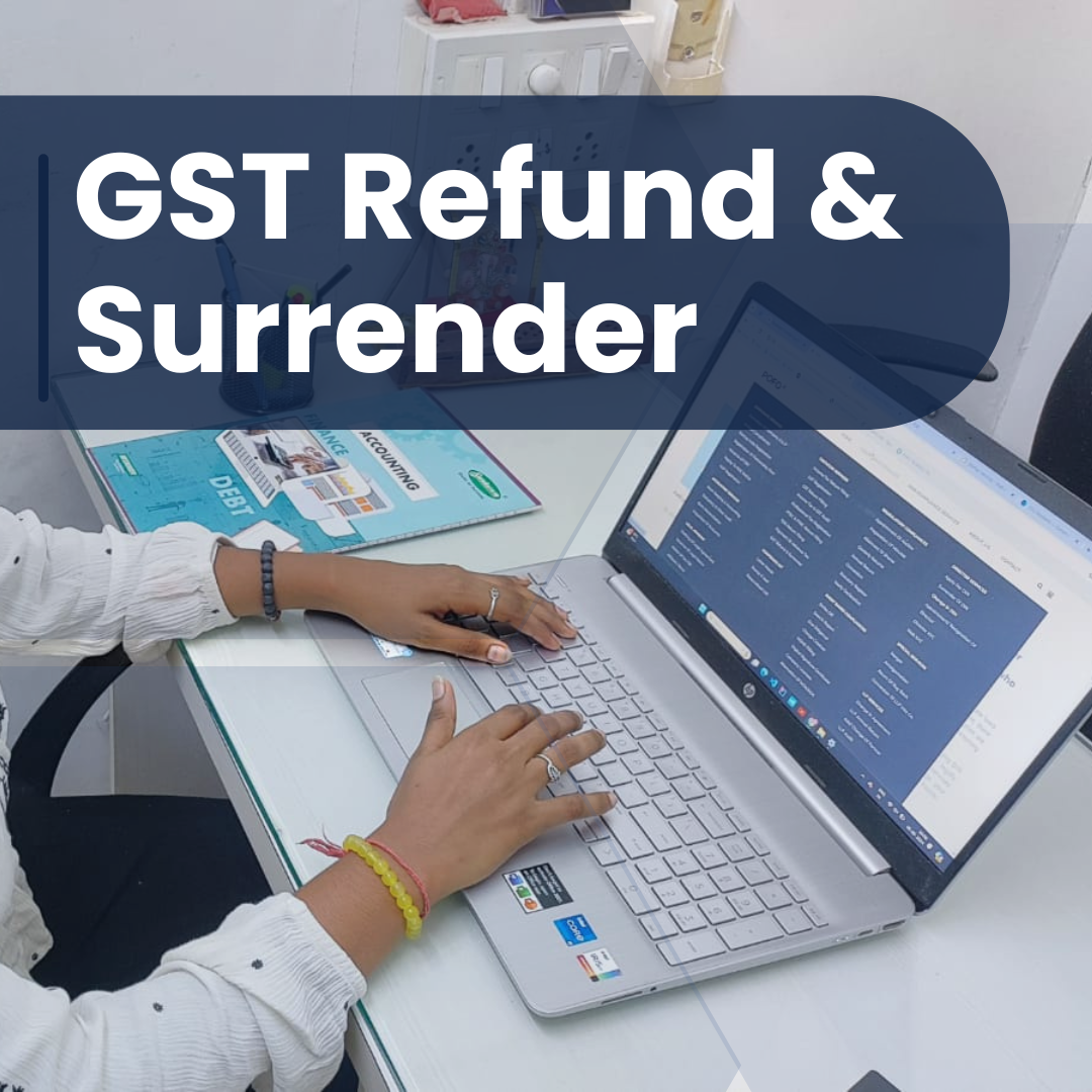 GST Refund & Surrender