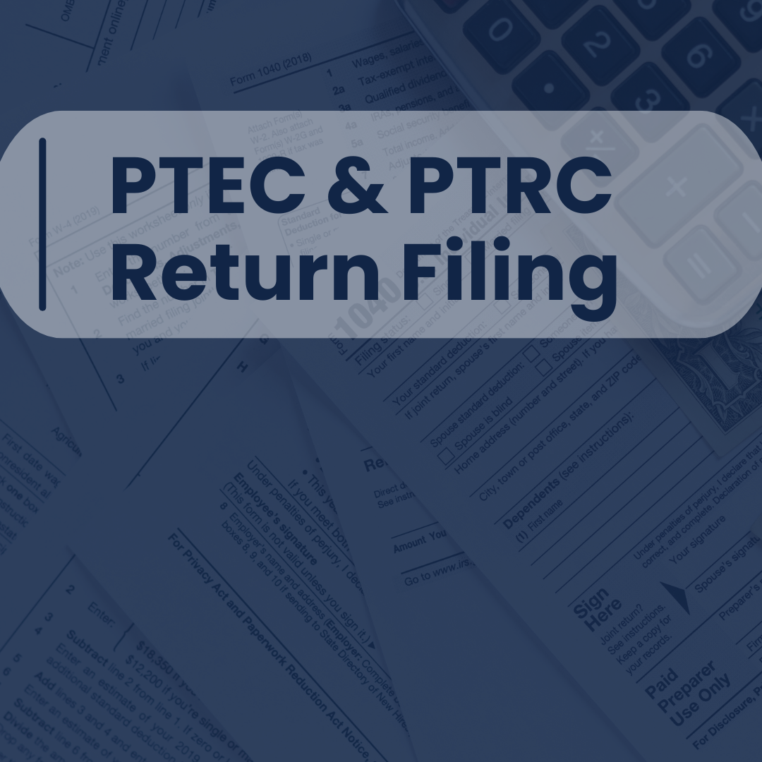 PTEC & PTRC Return Filing