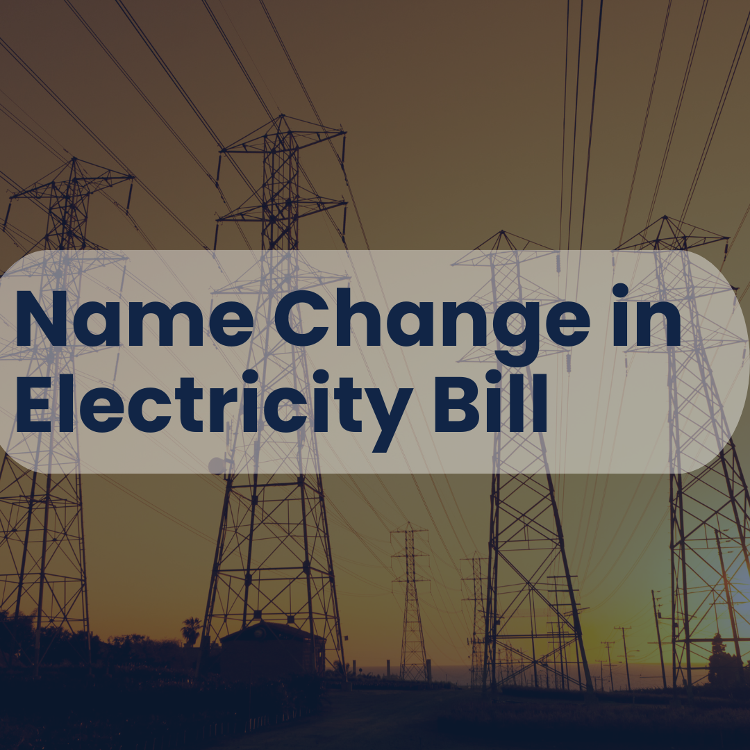 Name Change on Electricity Bill