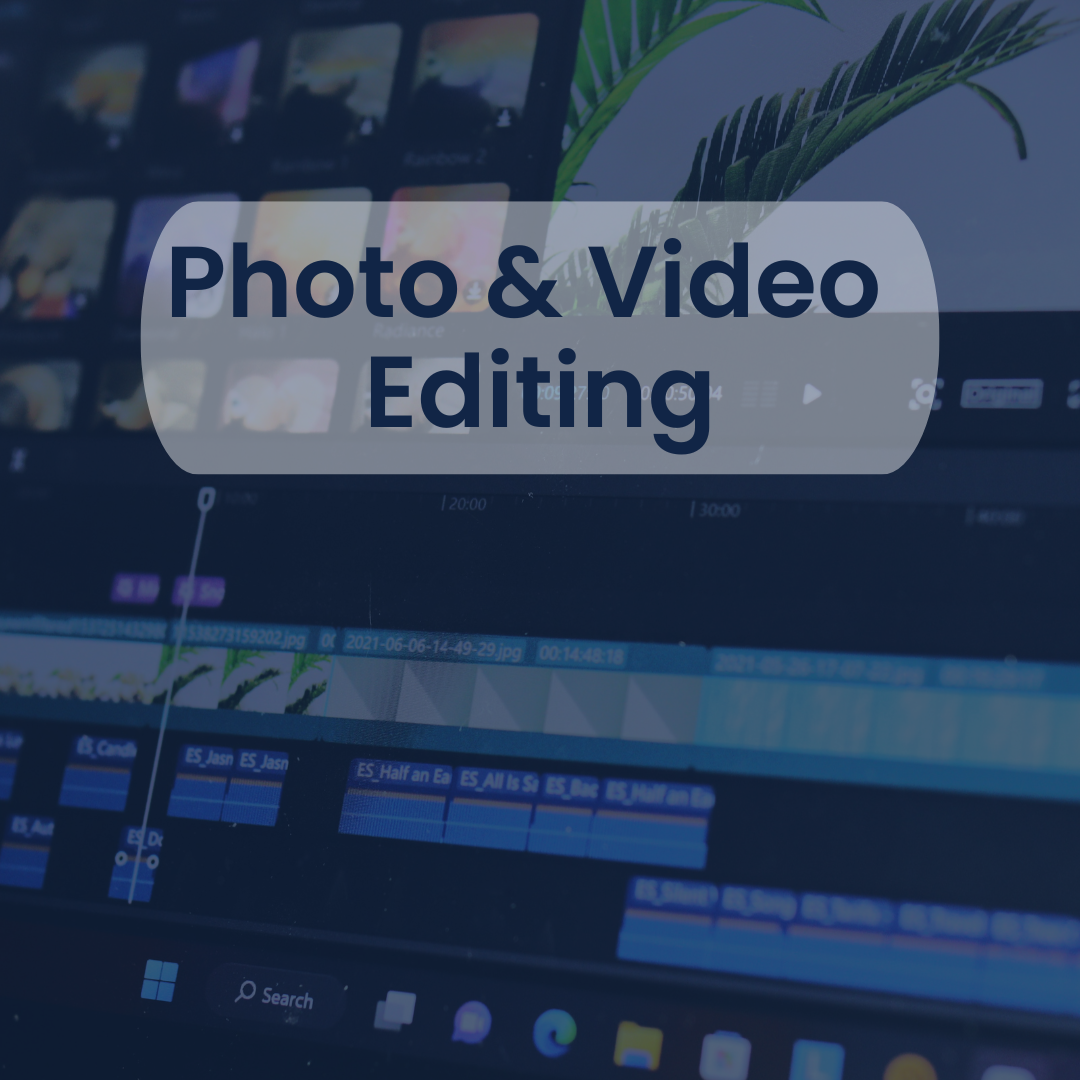 Photo & Video Editing